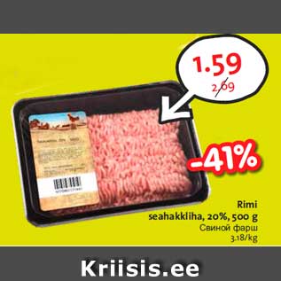 Allahindlus - Rimi seahakkliha, 20%, 500 g