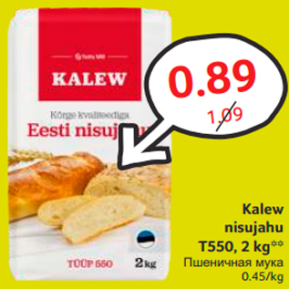 Allahindlus - Kalew nisujahu T550, 2 kg**