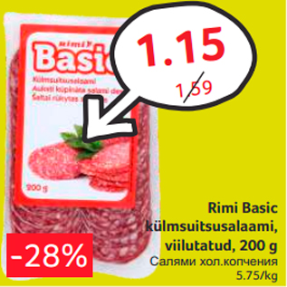 Allahindlus - Rimi Basic külmsuitsusalaami, viilutatud, 200 g