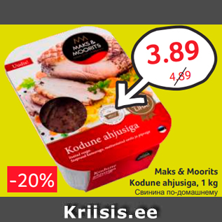 Allahindlus - Maks & Moorits Kodune ahjusiga, 1 kg