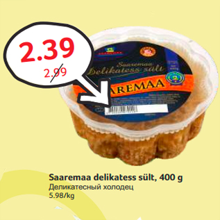 Allahindlus - Saaremaa delikatess sült, 400 g