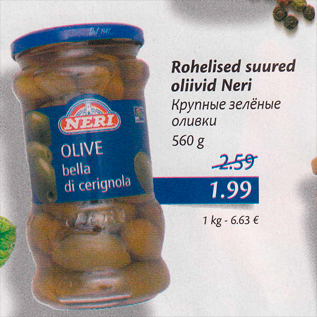 Allahindlus - Rohelised suured oliivia Neri 560 g