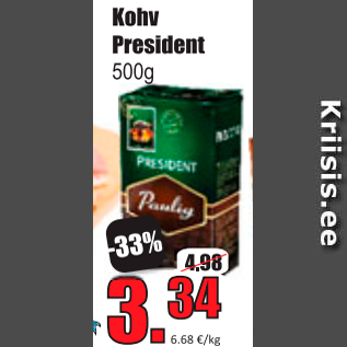 Allahindlus - Kohv President 500 g