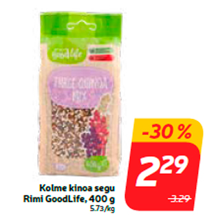 Allahindlus - Kolme kinoa segu Rimi GoodLife, 400 g