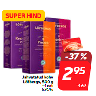 Allahindlus - Jahvatatud kohv Löfbergs, 500 g