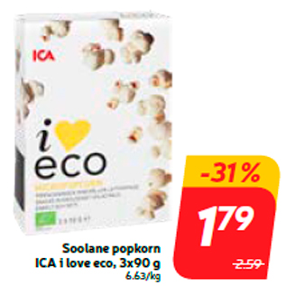 Allahindlus - Soolane popkorn ICA i love eco, 3x90 g