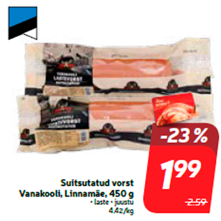 Allahindlus - Suitsutatud vorst Vanakooli, Linnamäe, 450 g