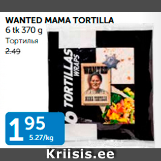 Allahindlus - WANTED MAMA TORTILLA