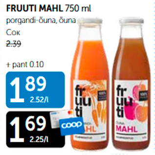 Allahindlus - FRUITI MAHL 750 ml