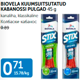 Allahindlus - BIOVELA KUUMSUITSUTATUD KABANOSSI PULGAD 45 g