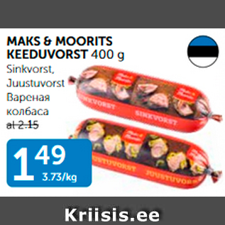 Allahindlus - MAKS & MOORITS KEEDUVORST 400 G