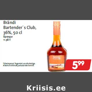 Allahindlus - Brändi Bartender´s Club, 36%, 50 cl