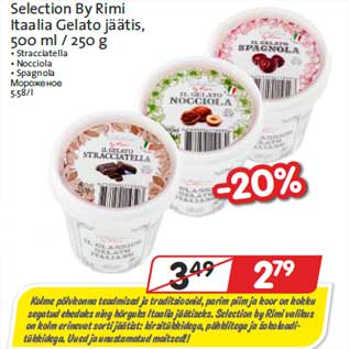 Allahindlus - Selection By Rimi Itaalia Gelato jäätis, 500 ml / 250 g