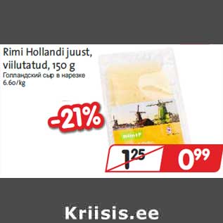 Allahindlus - Rimi Hollandi juust, viilutatud, 150 g