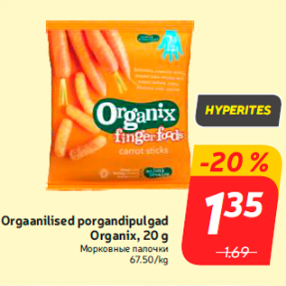 Allahindlus - Orgaanilised porgandipulgad Organix, 20 g