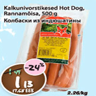 Allahindlus - Kalkunivorstikesed Hot Dog Rannamõisa