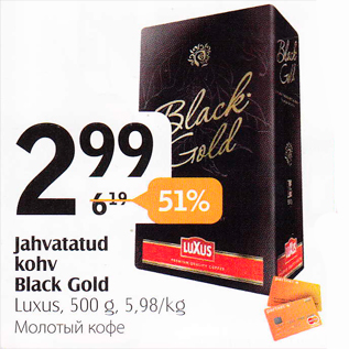 Allahindlus - Jahvatatud kohv Black Gold