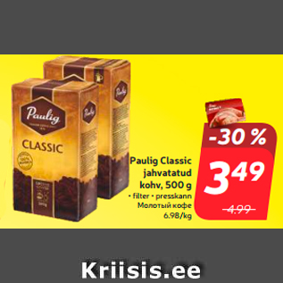 Allahindlus - Paulig Classic jahvatatud kohv, 500 g