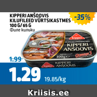 Allahindlus - KIPPERI ANŠOOVIS KILUFILEED VÜRSTIKASTMES