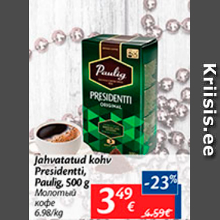 Allahindlus - Jahvatatud kohv Presidentti, Paulig, 500 g