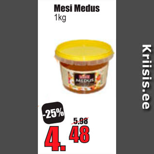 Allahindlus - Mesi Medus 1 kg