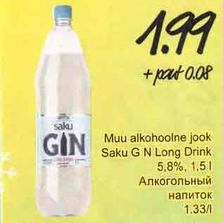 Allahindlus - Мuu alkohoolne jook Saku G N Long Drink 5,8%, 1,5l