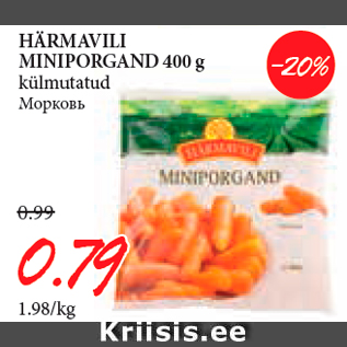 Allahindlus - HÄRMAVILI MINIPORGAND 400 g