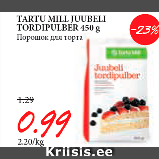 Allahindlus - TARTU MILL JUUBELI TORDIPULBER 450 g