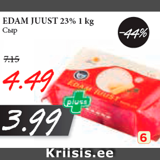 Allahindlus - EDAM JUUST 23% 1 kg