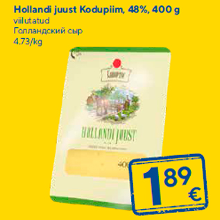 Allahindlus - Hollandi juust Kodupiim, 48%, 400 g