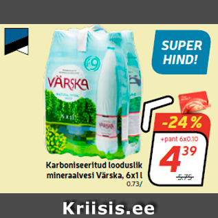 Allahindlus - Karboniseeritud looduslik mineraalvesi Värska, 6x1 l