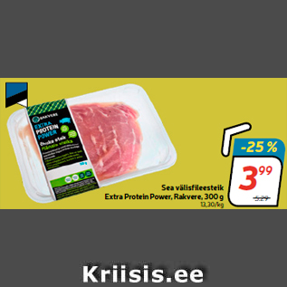 Allahindlus - Sea välisfileesteik Extra Protein Power, Rakvere, 300 g