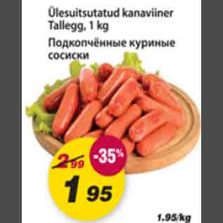 Allahindlus - Ülesuitsutatud kanaviiner Tallegg, 1kg