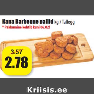 Allahindlus - Kana Barbeque pallid kg / Tallegg