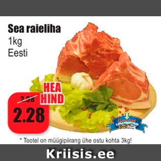 Allahindlus - Sea raieliha 1kg Eesti