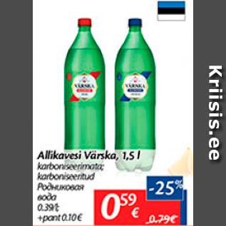 Allahindlus - Allikavesi Värska, 1,5 l