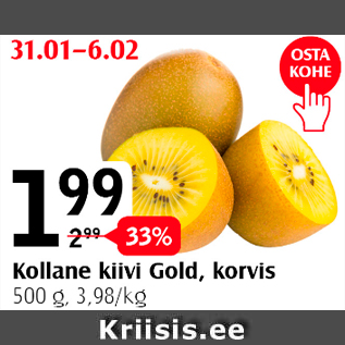 Allahindlus - Kollane kiivi Gold, korvis, 500 g