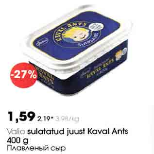 Allahindlus - Valiо sulatatud juust Kaval Ants 400 g