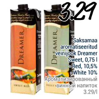 Allahindlus - Saksamaa aromatiseeritud veinijook Dreamer Sweet, 0,75 l