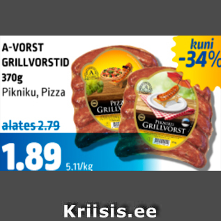 Allahindlus - A-VORST PIKNIKU GRILLVORSTID 370G,PIZZA GRILLVORSTID 370G