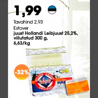 Allahindlus - Estover juust Hollandi Leibjuust 25,2%, viilutatud 300g