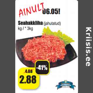 Allahindlus - Seahakkliha(jahutatud) kg / * 3kg