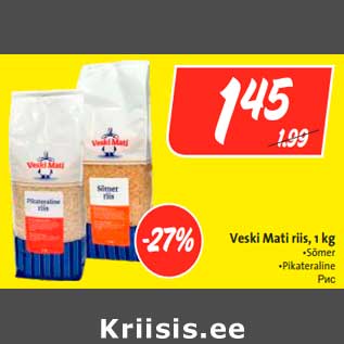 Allahindlus - Veski Mati riis, 1 kg