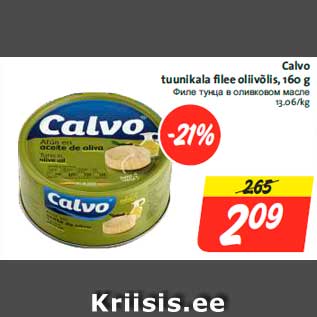 Allahindlus - Calvo tuunikala filee oliivõlis, 160 g