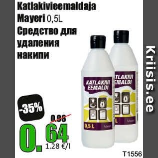 Allahindlus - Katlakivieemaldaja Mayeri 0,5L