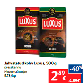 Allahindlus - Jahvatatud kohv Luxus, 500 g