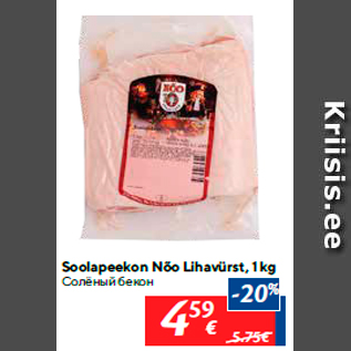 Allahindlus - Soolapeekon Nõo Lihavürst, 1 kg