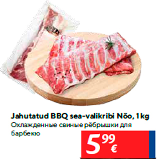 Allahindlus - Jahutatud BBQ sea-valikribi Nõo, 1 kg