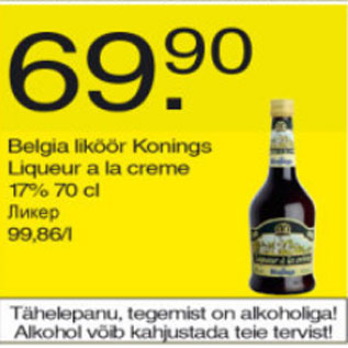 Allahindlus - Belgia liköör Konings Liqueur a la creme