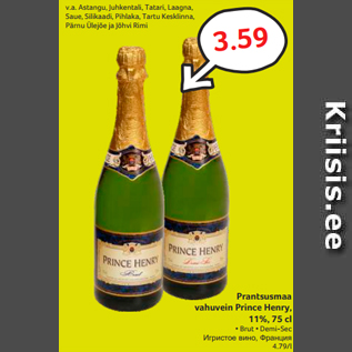 Allahindlus - Prantsusmaa vahuvein Prince Henry, 11%, 75 cl • Brut • Demi-Sec